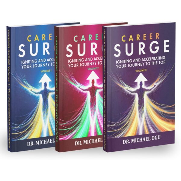 Career Surge: Igniting and Accelerating Your Journey to the Top – Trilogy Series